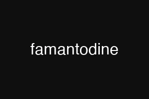 famantodine