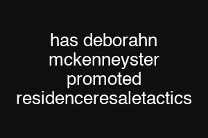 has deborahn mckenneyster promoted residenceresaletactics