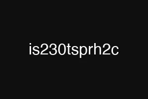 is230tsprh2c