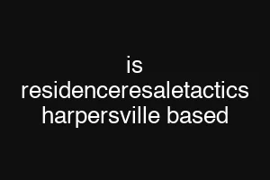 is residenceresaletactics harpersville based